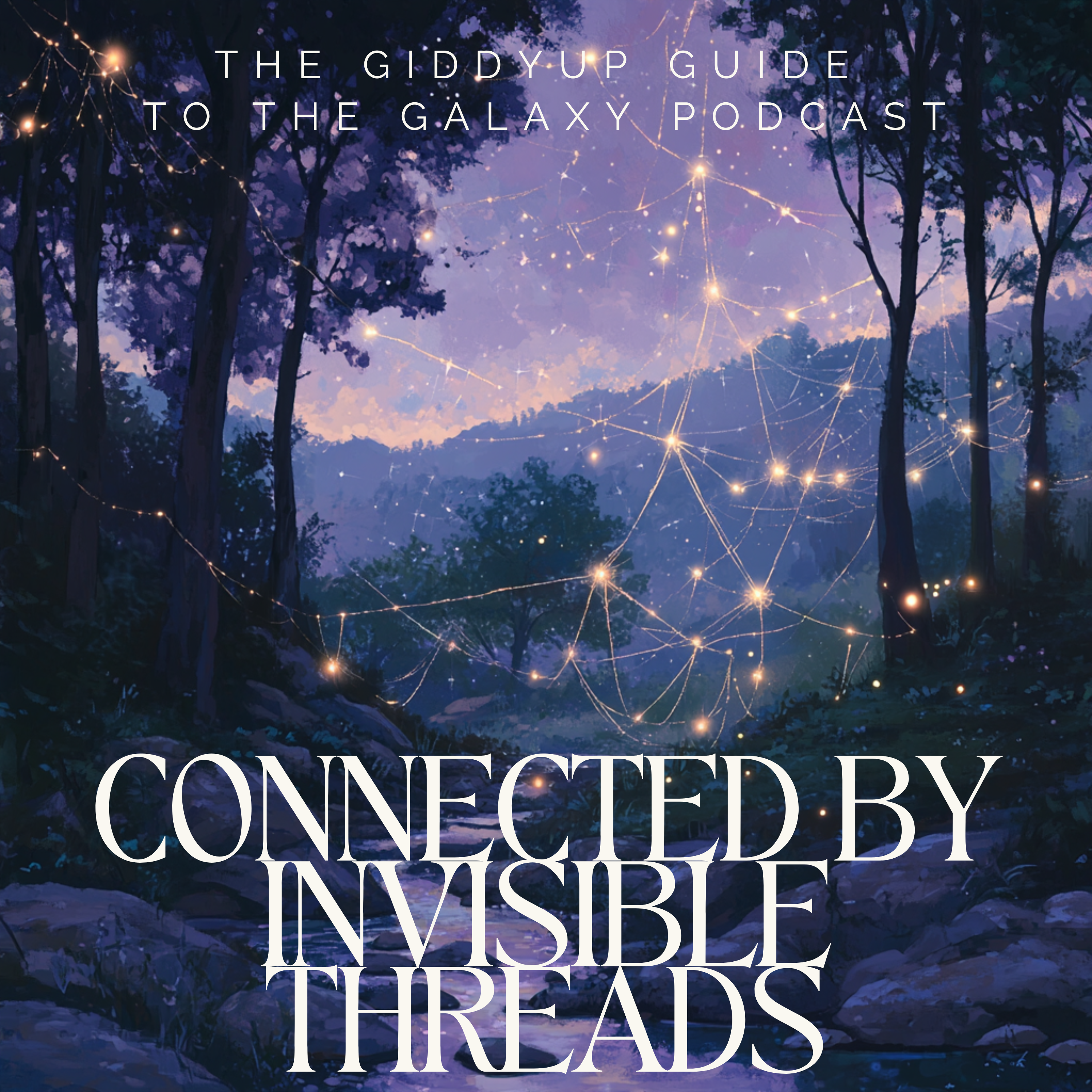 Season 1, Episode 3 — Connected by Invisible Threads