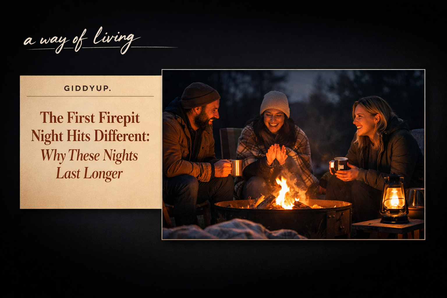 The First Firepit Night Hits Different: Why These Nights Last Longer