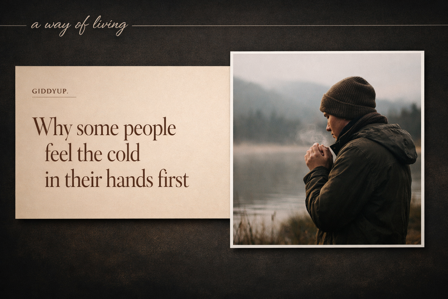 Why some people feel the cold in their hands first